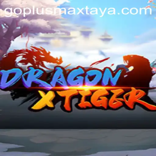 DragonXTiger: Enter the Realm of Adventure with Go Plus Max