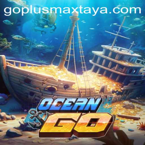 OceanGO: Unleashing the Thrills of Go Plus Max